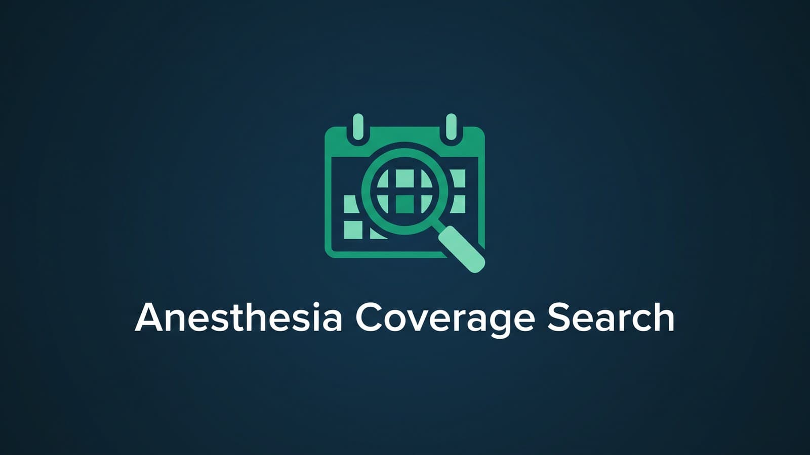 Anesthesia Coverage Search: Sourcing CRNAs and Anesthesiologists at $0