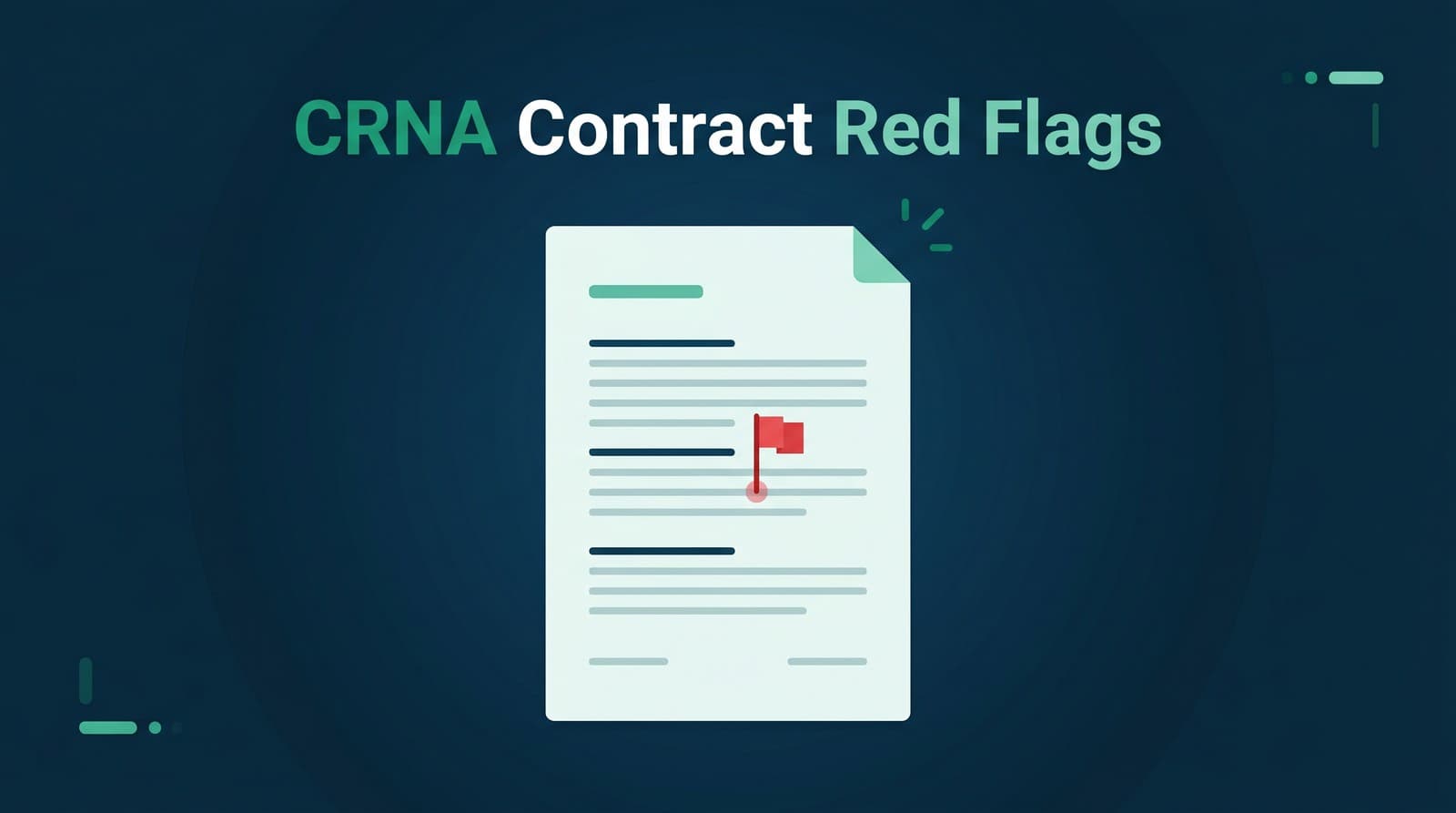 CRNA Contract Red Flags: What to Verify Before You Sign