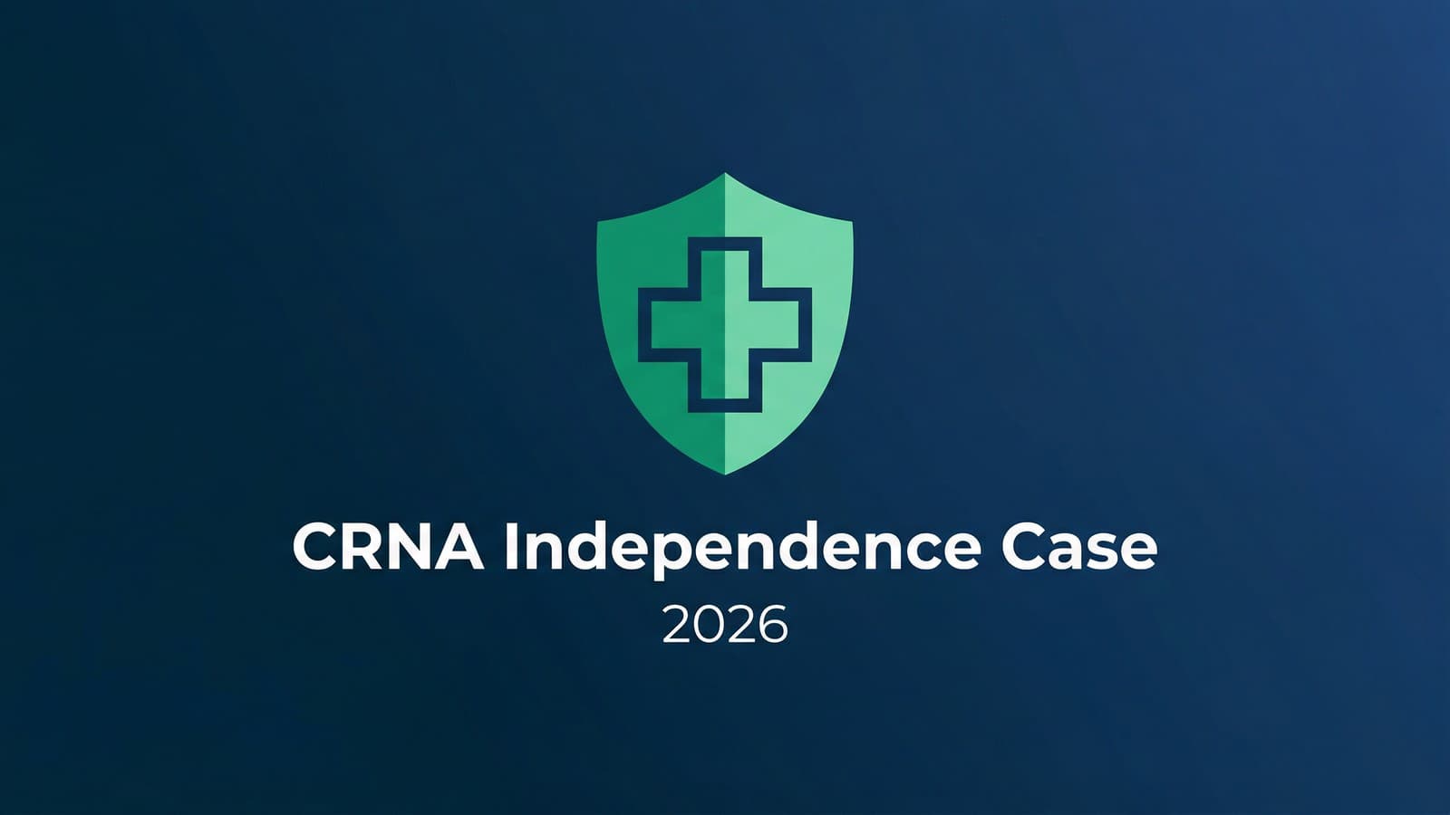 The Case for CRNA Independence: Data, Autonomy, and Infrastructure
