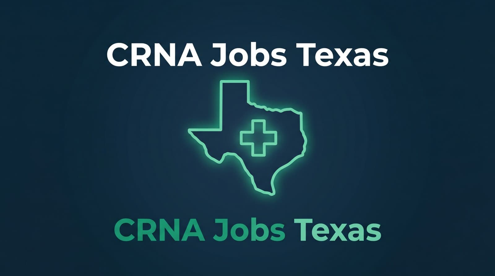 CRNA Jobs in Texas: What the Data Shows About Pay, Practice, and Demand